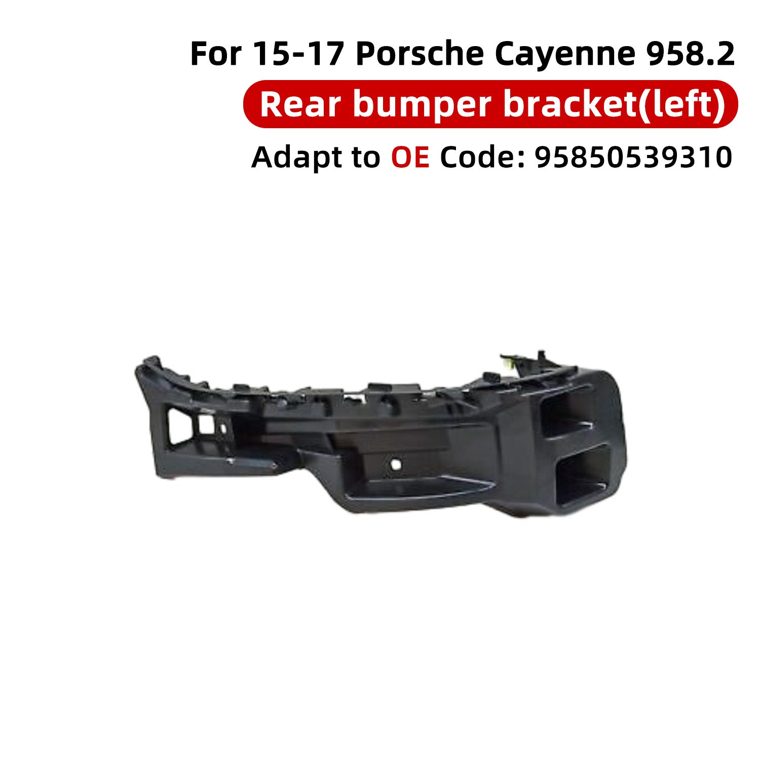For Porsche 2015-2017 Cayenne  rear bumper bracket 95850539310/95850539410