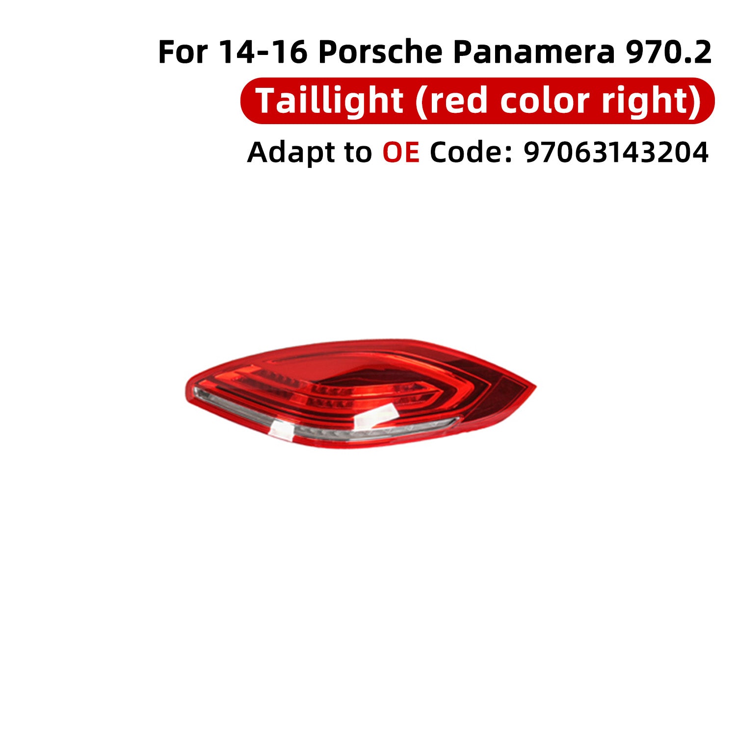 For Porsche panamera 2014-2016 970Tail Light Rear Lamp  97063143104/97063143204