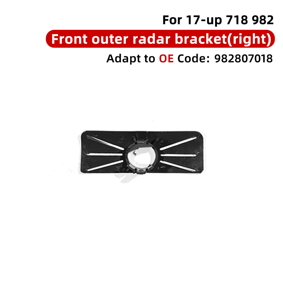 Porsche 718 Boxster and Cayman (982) 2017–front parking radar bracket 982807017 / 982807018 – product image 3